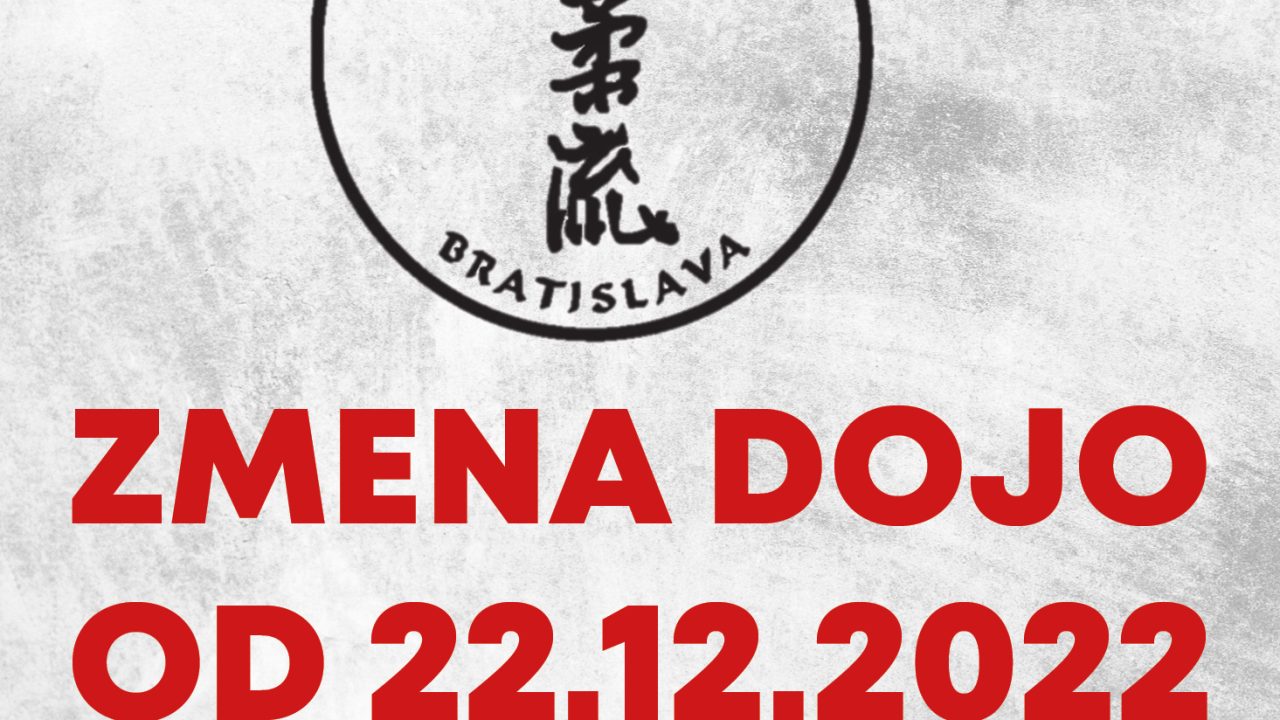 ZMENA DOJO – koniec na Strukovej 13